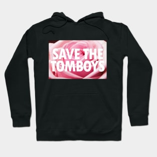 Save The Tomboys Text on Rose Flower Hoodie